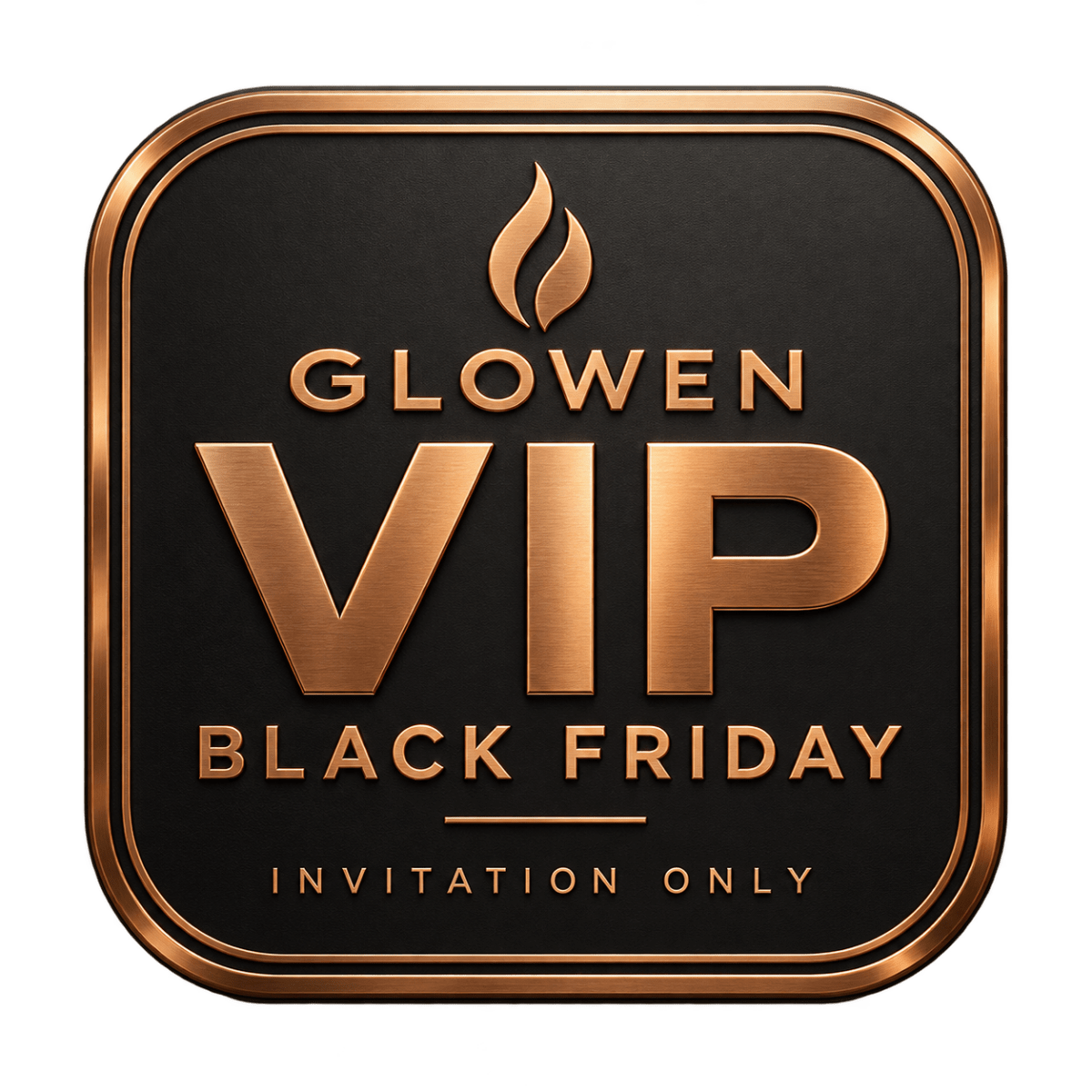 VIP BLACK FRIDAY 2026 – Glowen